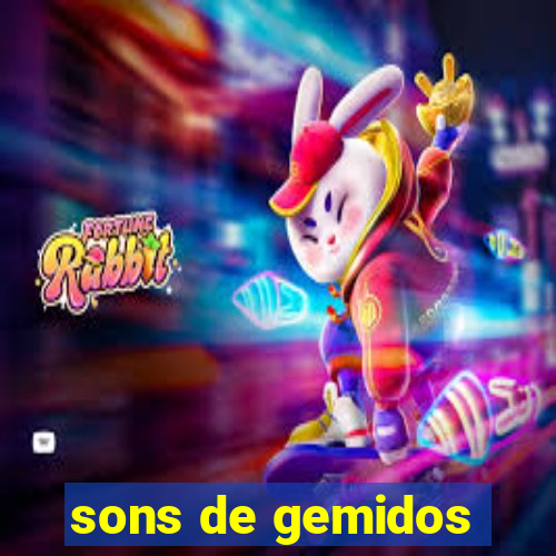 sons de gemidos